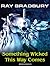 Something Wicked This Way C...