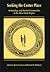 Seeking The Center Place: Archaeology and Ancient Communities in the Mesa Verde Region
