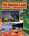 The Broken Land: Adventures in Great Basin Geology