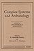 Complex Systems & Archaeology (Foundations of Archaeological Inquiry)
