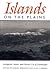 Islands On The Plains by Marcel Kornfeld