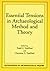 Essential Tensions in Archaeological Method and Theory (Foundations of Archaeological Inquiry)