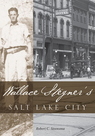 Wallace Stegners Salt Lake City (Hardcover)
