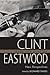 Clint Eastwood, Actor and Director: New Perspectives