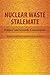 Nuclear Waste Stalemate by Robert Vandenbosch