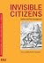 Invisible Citizens by Catherine M. Cameron