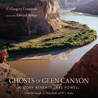 Ghosts of Glen Canyon: History beneath Lake Powell (Paperback)