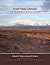 Shifting Sands OP #13: The Archaeology of Sand Hollow (Volume 13) (Occasional Papers)