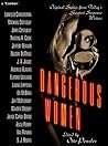 Dangerous Women: ...