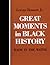 Great Moments in Black History: Wade in the Water (Oxford Geographical and Environmental Studies)