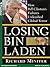 Losing Bin Laden: How Bill Clinton's Failures Unleashed Global Terror