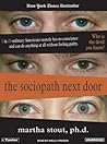 The Sociopath Next Door by Martha Stout