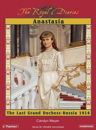 Anastasia: The Last Grand Duchess-Russia 1914