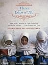 Three Cups of Tea...