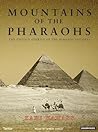 Mountains of the Pharaohs by Zahi Hawass