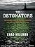 The Detonators: The Secret Plot to Destroy America and an Epic Hunt for Justice
