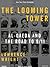 The Looming Tower: Al-Qaeda and the Road to 9/11