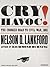 Cry Havoc!: The Crooked Road to Civil War, 1861