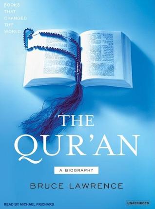 The Qur'an: A Biography (Books That Changed the World)