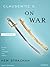Clausewitz's On War by Professor of the History of...