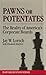 Pawns or Potentates: The Reality of America's Corporate Boards (Cambridge Studies in Philosophy)