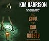 The Good, the Bad, and the Undead by Kim Harrison