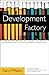 The Development Factory by Gary P. Pisano