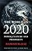 The World in 2020: Power, Culture and Prosperity