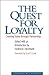 The Quest for Loyalty: Crea...