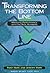 Transforming the Bottom Line by Tony Hope