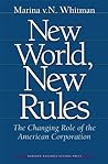 New World, New Rules: The Changing Role of the American Corporation