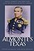 Almonte's Texas: Juan N. Al...