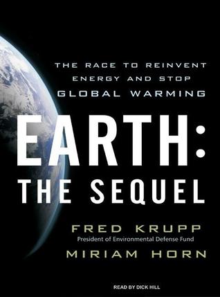 Earth: The Sequel: The Race to Reinvent Energy and Stop Global Warming (Audio CD)