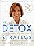 The Detox Strategy: Vibrant...