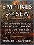 Empires of the Sea by Roger Crowley Empires of the Sea by Roger Crowley