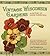 Vintage Wisconsin Gardens: A History of Home Gardening