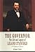 The Governor: The Life and Legacy of Leland Stanford (2 volume set)