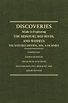 Jefferson's Western Explorations: Discoveries Made In Exploring The Missouri, Red River And Washita by Captains Lewis and Clark, Doctor Sibley, and William Dunbar, and compiled by Jefferson's Western Explorations: Discoveries Made In Exploring The Missouri, Red River And Washita by Captains Lewis and Clark, Doctor Sibley, and William Dunbar, and compiled by