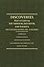 Jefferson's Western Explorations: Discoveries Made In Exploring The Missouri, Red River And Washita by Captains Lewis and Clark, Doctor Sibley, and William Dunbar, and compiled by