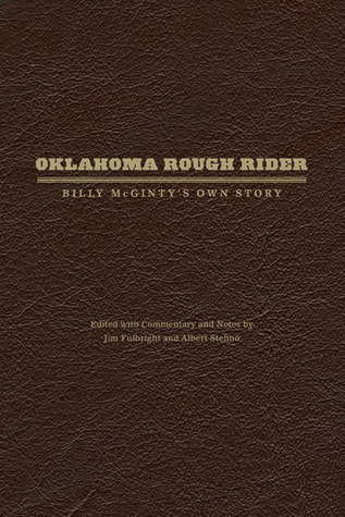 Oklahoma Rough Rider: Billy McGinty's Own Story