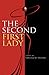 The Second First Lady