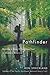 Pathfinder: Blazing a New Wilderness Trail in Modern America