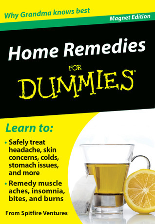 Home Remedies for Dummies: Why Grandma Knows Best (Refrigerator Magnet Books for Dummies)