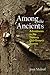 Among the Ancients by Joan Maloof
