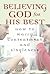 Believing God for His Best:...
