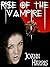 Rise of the Vampire by Joann Harris