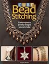 Cube Bead Stitching: Contemporary Jewelry Designs You Can Make