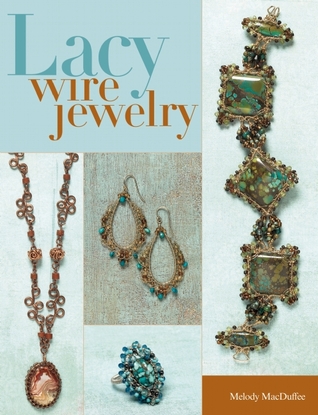 Lacy Wire Jewelry (Paperback)