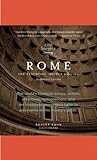City Secrets Rome: The Essential Insider's Guide, Revised and Updated City Secrets Rome: The Essential Insider's Guide, Revised and Updated