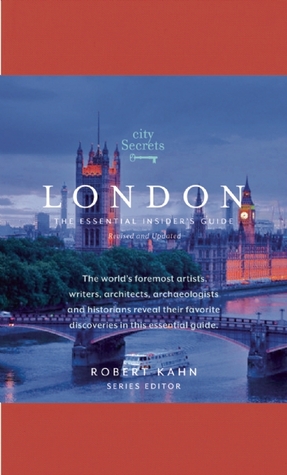 City Secrets London: The Essential Insider's Guide